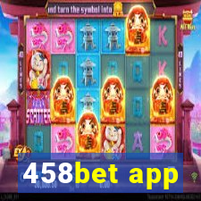 458bet app